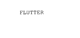 FLUTTER trademark