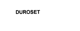 DUROSET trademark