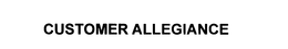 CUSTOMER ALLEGIANCE trademark