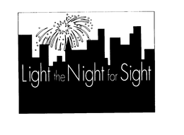 LIGHT THE NIGHT FOR SIGHT trademark