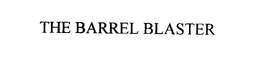 THE BARREL BLASTER trademark