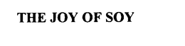 THE JOY OF SOY trademark
