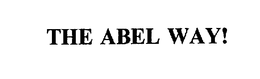 THE ABEL WAY! trademark