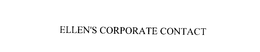 ELLEN'S CORPORATE CONTACT trademark