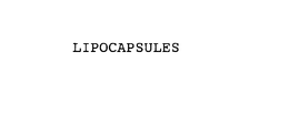 LIPOCAPSULES trademark
