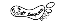 WATT BEQUEM trademark