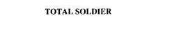 TOTAL SOLDIER trademark