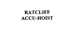 RATCLIFF ACCU-HOIST trademark