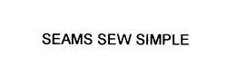 SEAMS SEW SIMPLE trademark