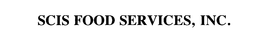 SCIS FOOD SERVICES, INC. trademark