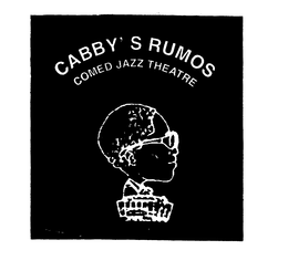 CABBY'S RUMOS COMED JAZZ THEATRE trademark