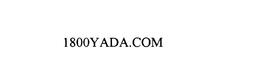 1800YADA.COM trademark