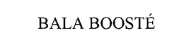BALA BOOSTE trademark