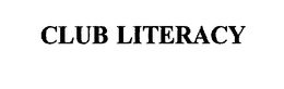 CLUB LITERACY trademark