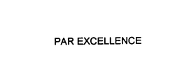 PAR EXCELLENCE trademark