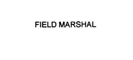 FIELD MARSHAL trademark