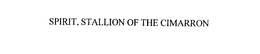 SPIRIT, STALLION OF THE CIMARRON trademark