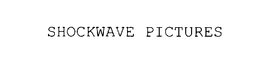 SHOCKWAVE PICTURES trademark