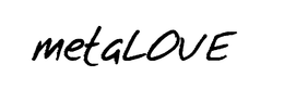 METALOVE trademark