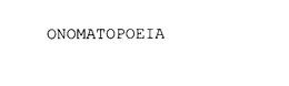 ONOMATOPOEIA trademark