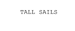 TALL SAILS trademark