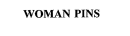 WOMAN PINS trademark