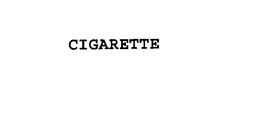 CIGARETTE trademark