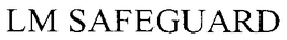 LM SAFEGUARD trademark