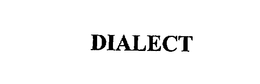 DIALECT trademark