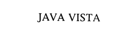 JAVA VISTA trademark