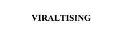 VIRALTISING trademark