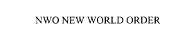 NWO NEW WORLD ORDER trademark