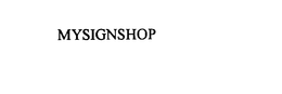 MYSIGNSHOP trademark