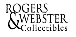 ROGERS & WEBSTER COLLECTIBLES trademark