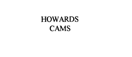 HOWARDS CAMS trademark