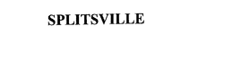 SPLITSVILLE trademark