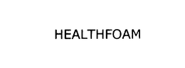 HEALTHFOAM trademark