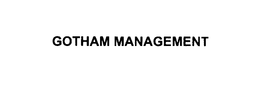 GOTHAM MANAGEMENT trademark