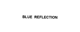 BLUE REFLECTION trademark
