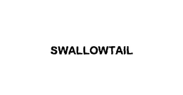 SWALLOWTAIL trademark