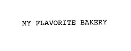 MY FLAVORITE BAKERY trademark