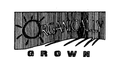 ORGANICALLY GROWN trademark