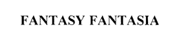 FANTASY FANTASIA trademark