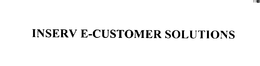 INSERV E-CUSTOMER SOLUTIONS trademark