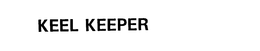 KEEL KEEPER trademark