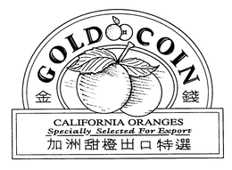 GOLD COIN CALIFORNIA ORANGES SPECIALLY SELECTED FOR EXPORT trademark