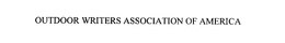 OUTDOOR WRITERS ASSOCIATION OF AMERICA trademark