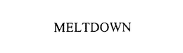 MELTDOWN trademark