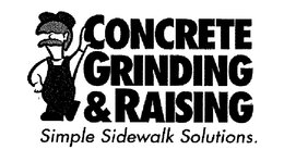 CONCRETE GRINDING & RAISING SIMPLE SIDEWALK SOLUTIONS. trademark