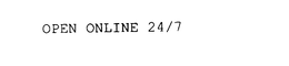 OPEN ONLINE 24/7 trademark